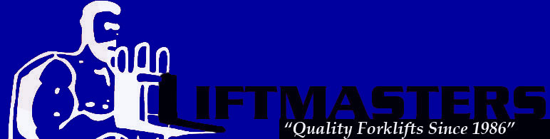 Liftmasters: Quality Forklifts Since 1986